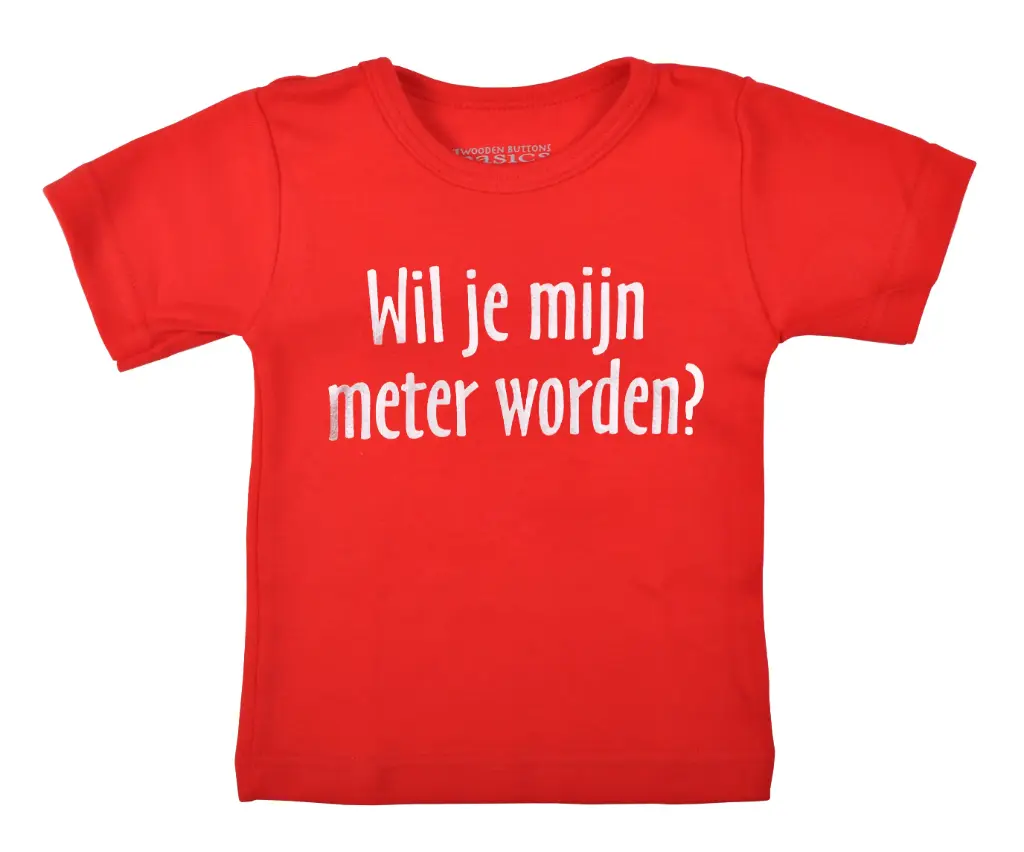 T-shirt 'Wil je mijn meter worden?' | Rouge