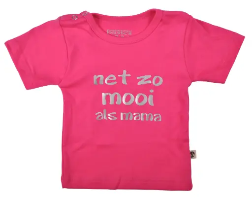 T-shirt 'Net zo mooi als mama' | Fuchsia